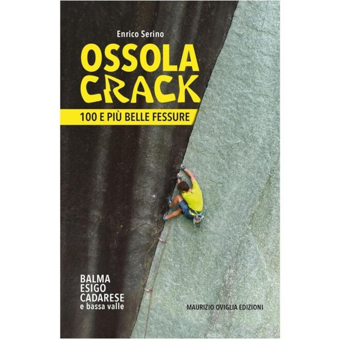 Pietra di Luna Edizioni Ossola Crack - De 100 Vackraste Sprickorna English Edition klätterguide