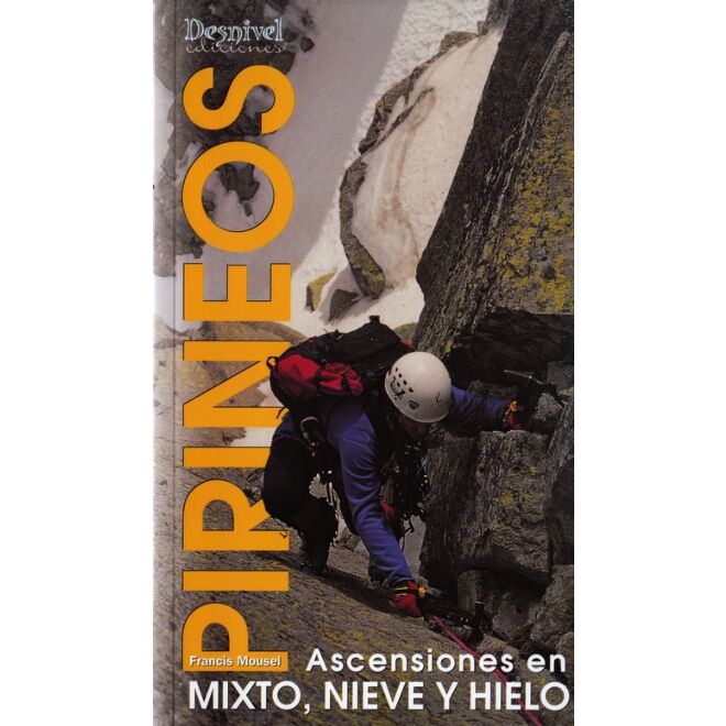 Desnivel Pirineos - Ascensions i blandad snö, snö och is climbing guide