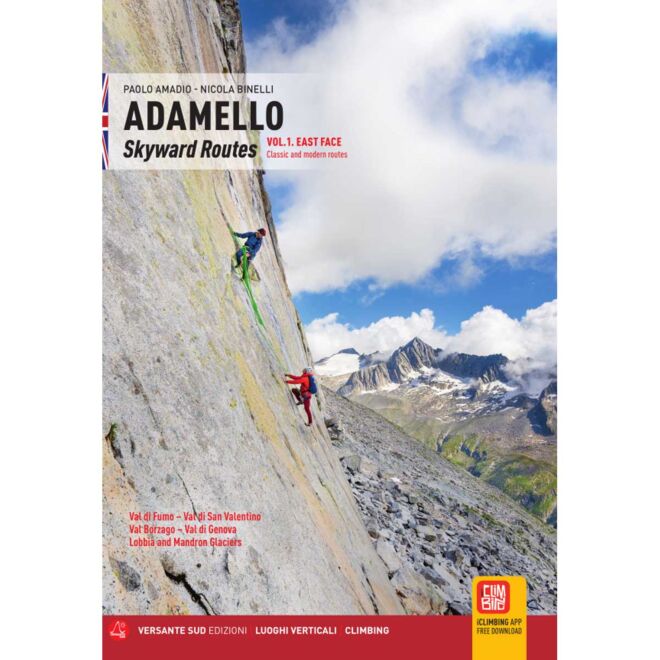 Versante Sud Adamello Skyward Routes East Face Vol.1 English klätterguide