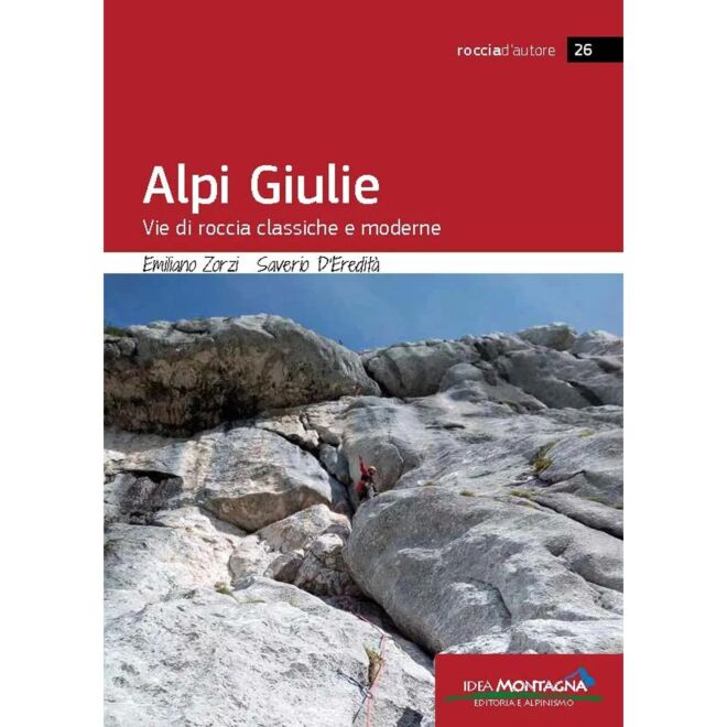 Idea Montagna Alpi Giulie guide klassiska och moderna klätterleder på berg