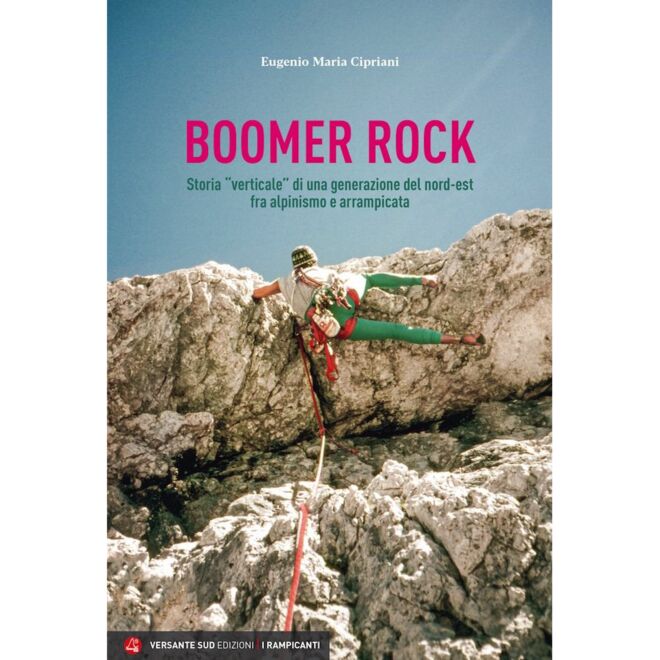 Versante Sud Boomer Rock autobiografi klättring