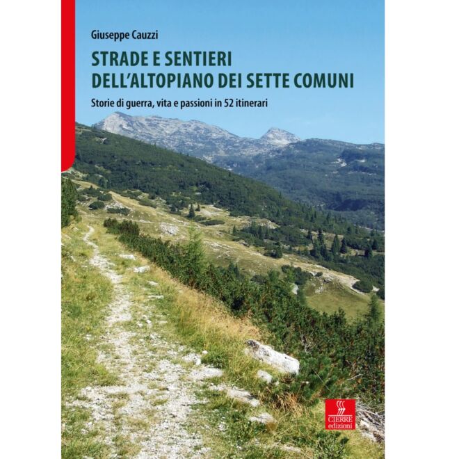 Cierre Edizioni Strade e sentieri dellltopiano dei Sette Comuni trekkingguide