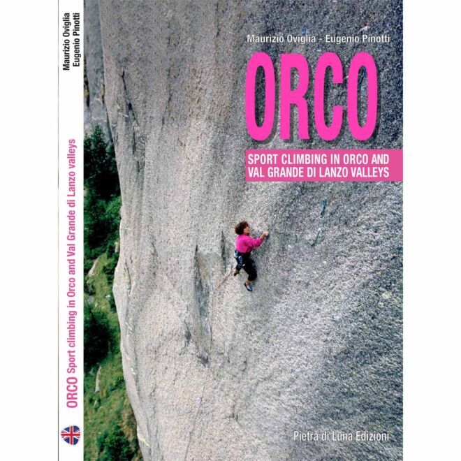 Pietra di Luna Edizioni Orco Sport English Edition climbing guide