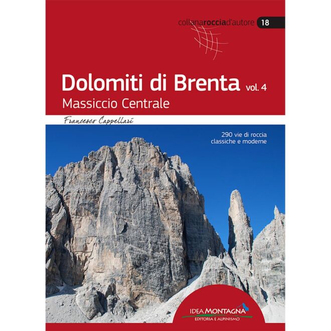 Idea Montagna Dolomiti di Brenta 4 Massiccio Centrale klätterguide