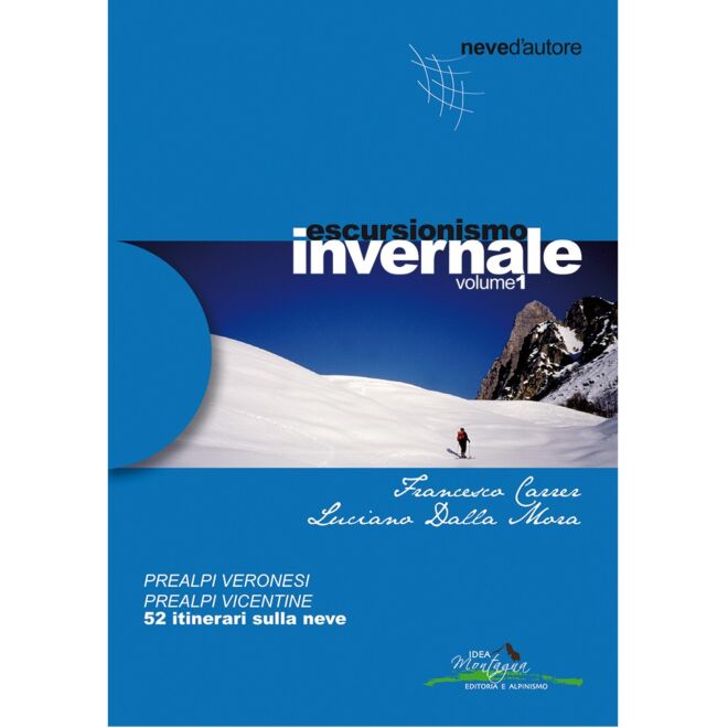 Idea Montagna vintervandring 1 Prealpi Veronesi och Vicentine trekkingguide