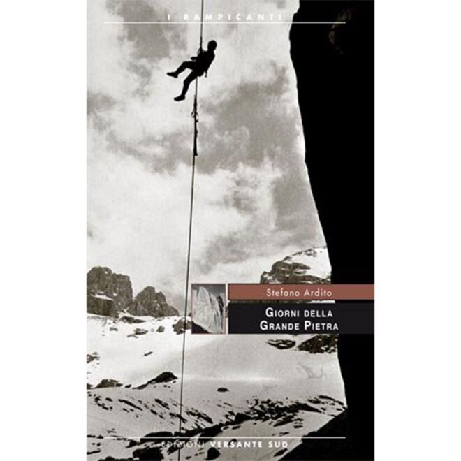 Versante Sud Days of the Great Stone romanzo alpinismo