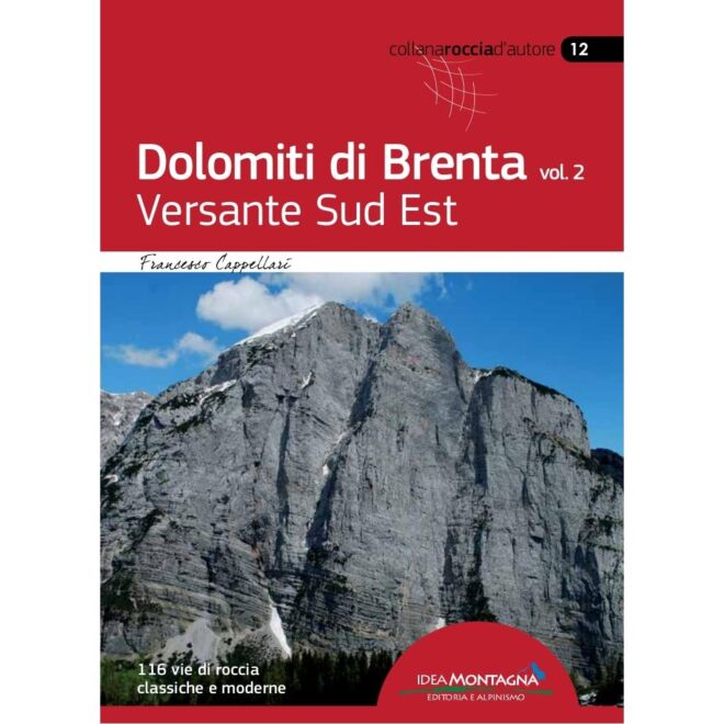 Idea Montagna Dolomiti di Brenta 2 sydöstra sidan klättringsguide