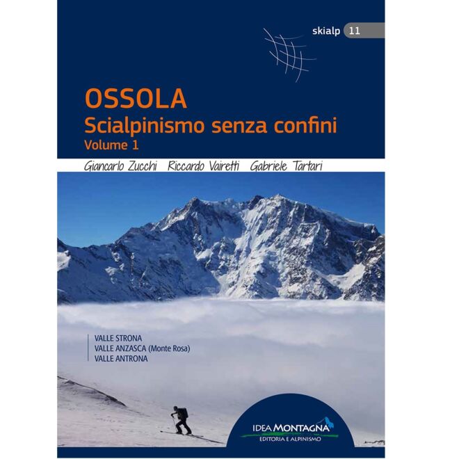 Idea Montagna Ossola skidalpinsport utan gränser vol. 1 ski guide skidalpinsport
