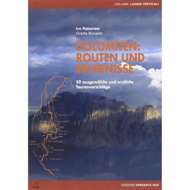 Versante Sud Dolomiten: Routen und Erlebnisse climbing guide