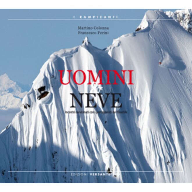 Versante Sud men's & snow close encounters with the protagonists of freeride novel ski mountaineering