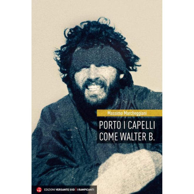 Versante Sud Porto i Capelli som Walter B romanzo alpinism