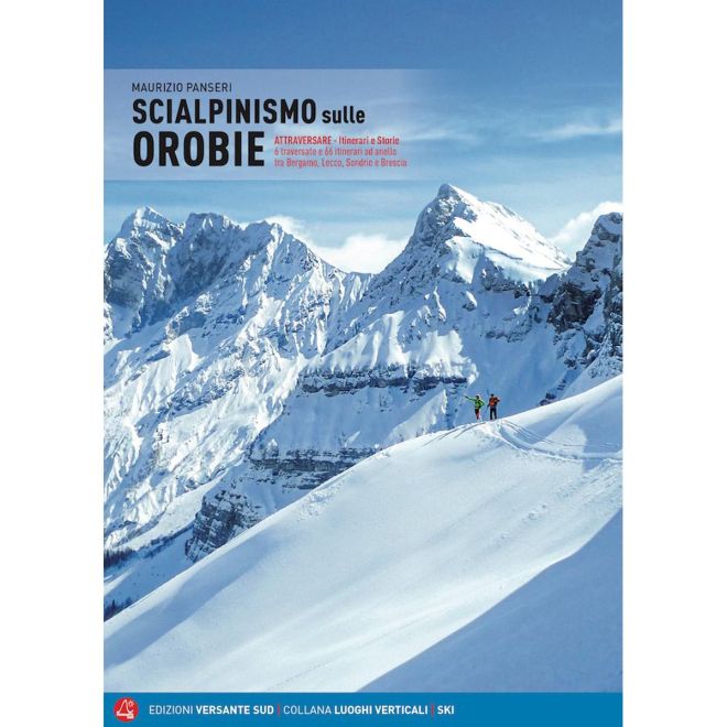 Versante Sud Scialpinismo på Orobie skidalpinism guide skidalpinism