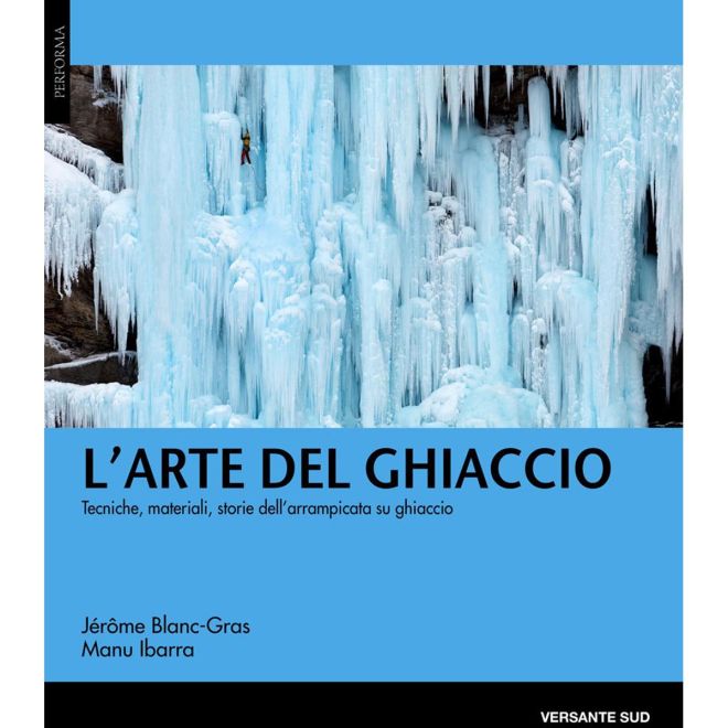 Versante Sud L'Arte del Ghiaccio ice climbing guide