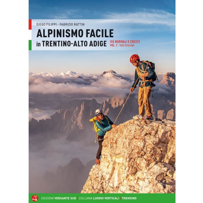 Versante Sud Alpinismo Facile in Trentino Alto Adige Vol.2 klättringsguide