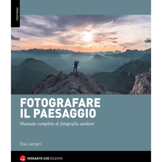 Versante Sud outdoor fotografi landskap manual