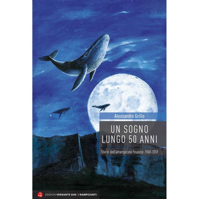Versante Sud Un Sogno Lungo 50 Anni klättringens historia