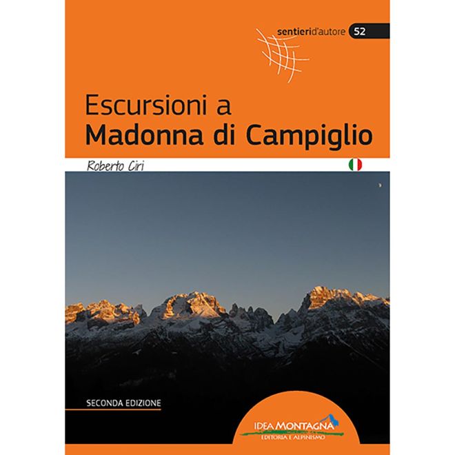 Idea Montagna Escursioni a Madonna di Campiglio (2a Ed.) trekkingguide