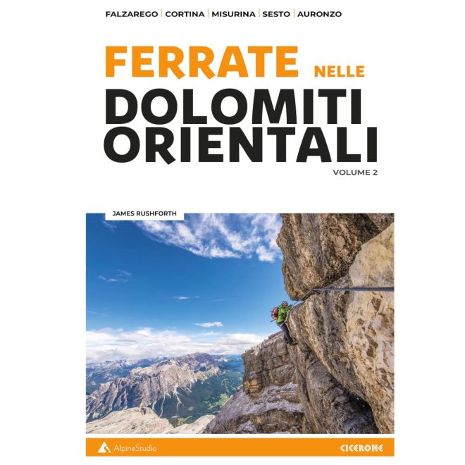 Alpine Studio Ferrate nelle Dolomiti orientali Vol.II guide via ferrata