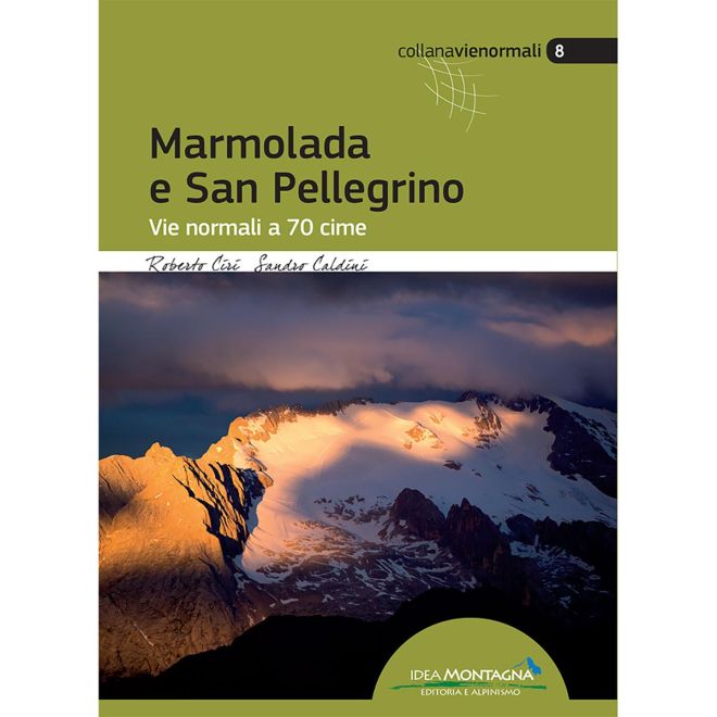 Idea Montagna Marmolada och San Pellegrino alpinismguide