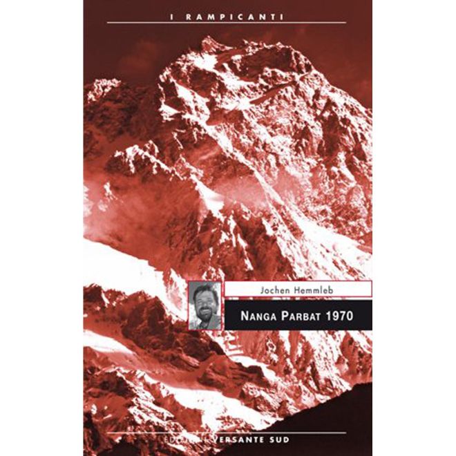 Versante Sud Nanga Parbat 1970 romanzo alpinism