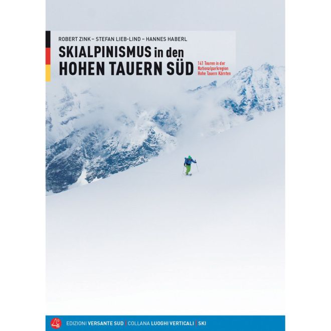 Versante Sud Skialpinismus In Den Hohen Tauern Söd alpinismoguide